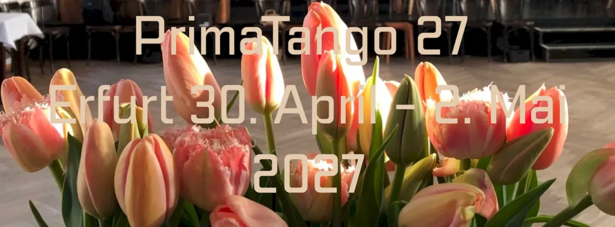 PrimaTango -Erfurt 2027